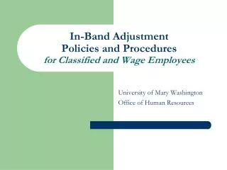 In-Band Adjustment Policies and Procedures for Classified and Wage Employees