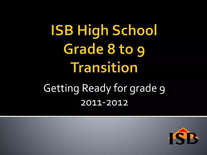 getting ready for grade 9 2011 2012