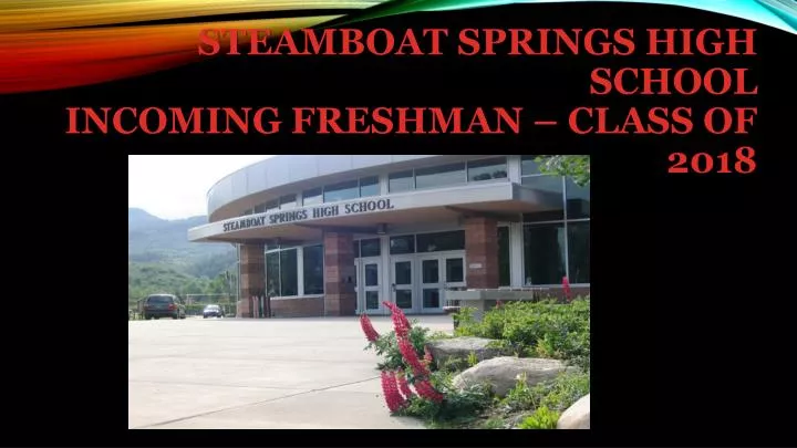 steamboat springs high school incoming freshman class of 2018