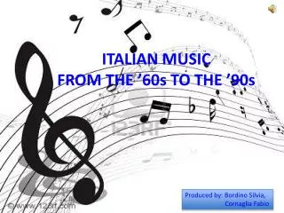 ITALIAN MUSIC FROM THE ’ 60s TO THE ’ 90s