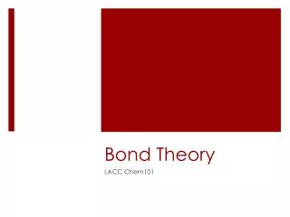 Bond Theory