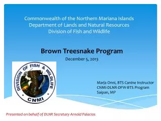 Brown Treesnake Program December 5, 2013