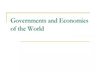 Governments and Economies of the World
