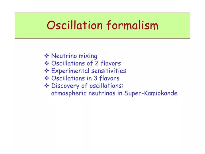 oscillation formalism