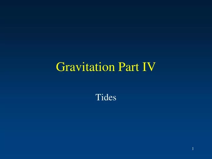 gravitation part iv