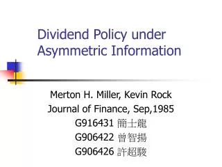 Dividend Policy under Asymmetric Information