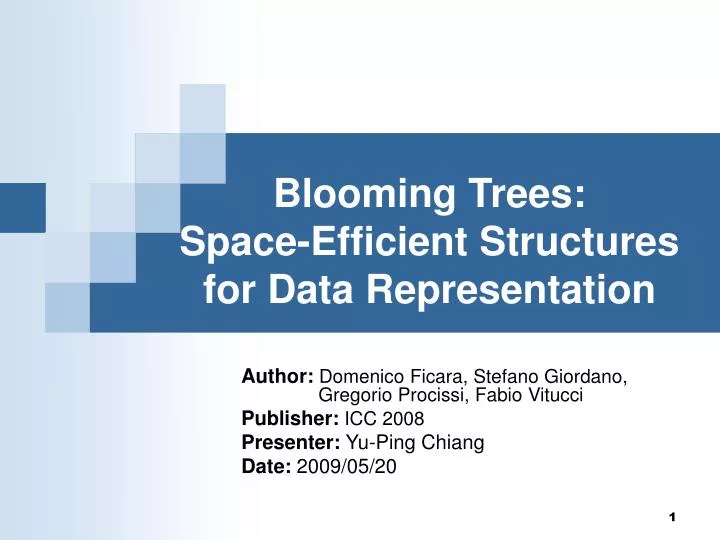 blooming trees space efficient structures for data representation