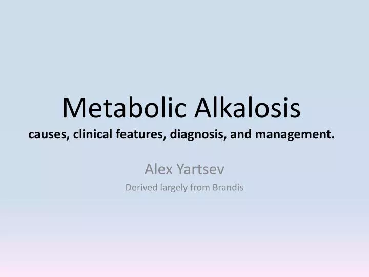 metabolic alkalosis causes clinical features diagnosis and management