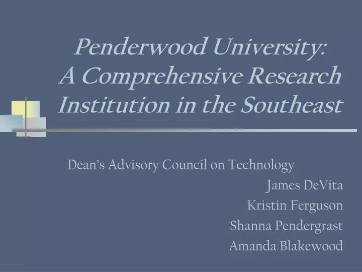 penderwood university a comprehensive research institution in the southeast