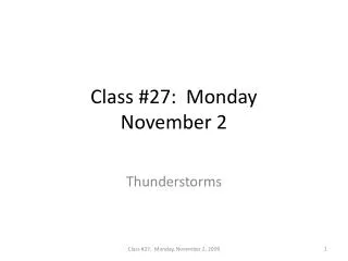 Class #27: Monday November 2
