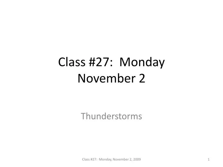class 27 monday november 2