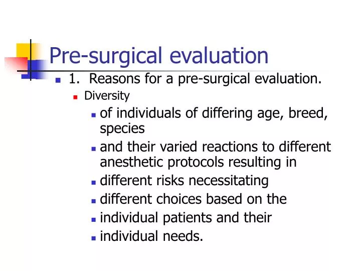 pre surgical evaluation