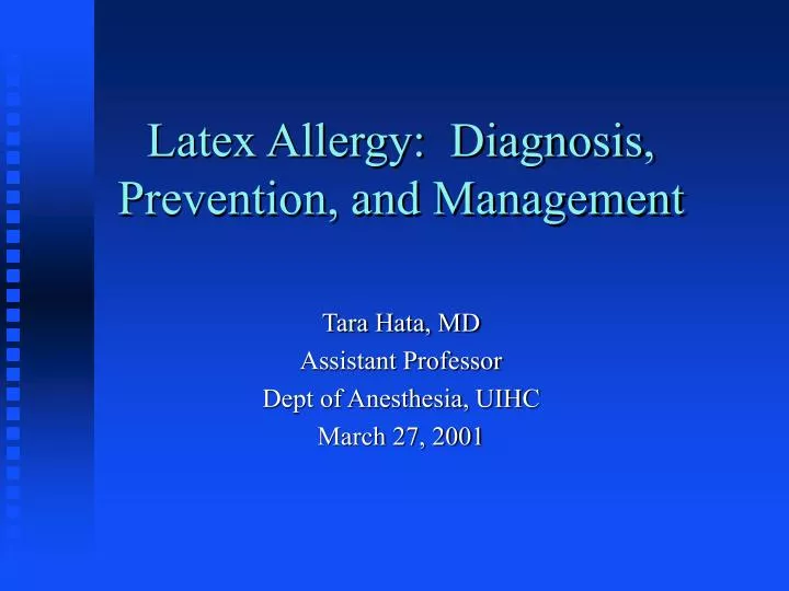latex allergy diagnosis prevention and management