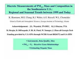 K. Baumann, M.E. Chang, R.J. Weber, A.G. Russell, W.L. Chameides