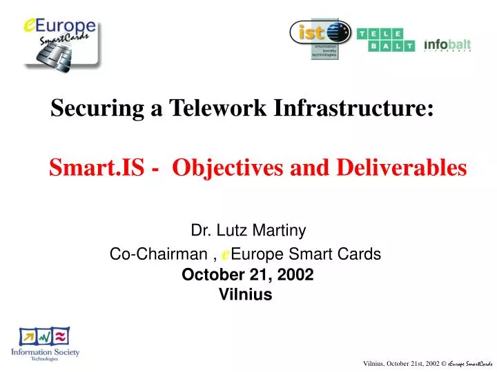 securing a telework infrastructure smart is objectives and deliverables