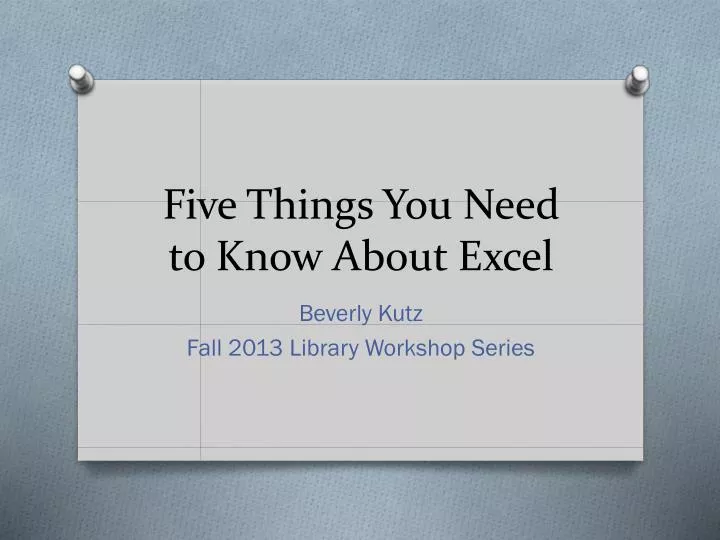 five things you need to know about excel