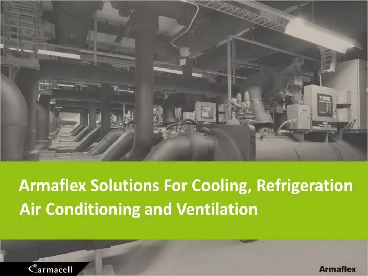 armaflex solutions for cooling refrigeration