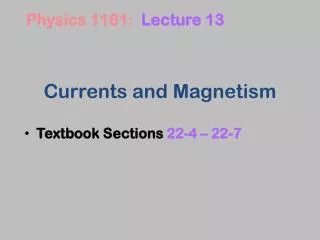 Currents and Magnetism