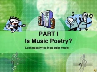 PART I Is Music Poetry?