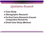 Qualitative Research