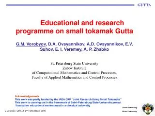 Educational and research programme on small tokamak Gutta