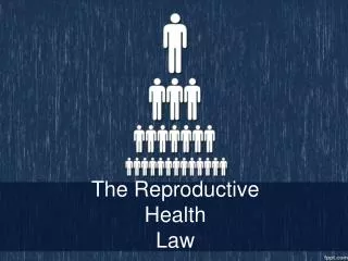 The Reproductive Health Law