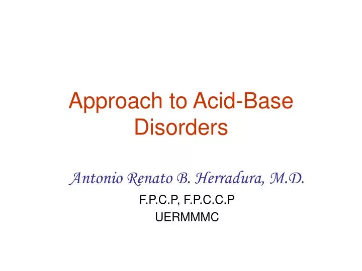 approach to acid base disorders
