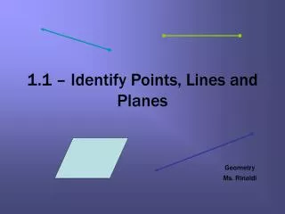 1.1 – Identify Points, Lines and Planes