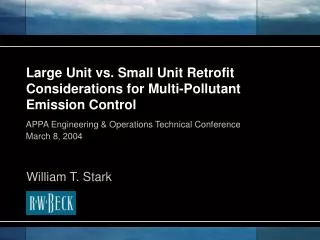 Large Unit vs. Small Unit Retrofit Considerations for Multi-Pollutant Emission Control