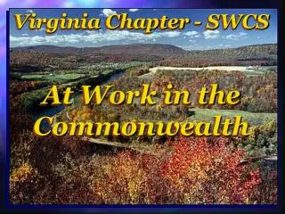 Virginia Chapter - SWCS At Work in the Commonwealth