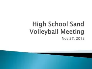 High School Sand Volleyball Meeting