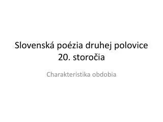 Slovenská poézia druhej polovice 20. storočia