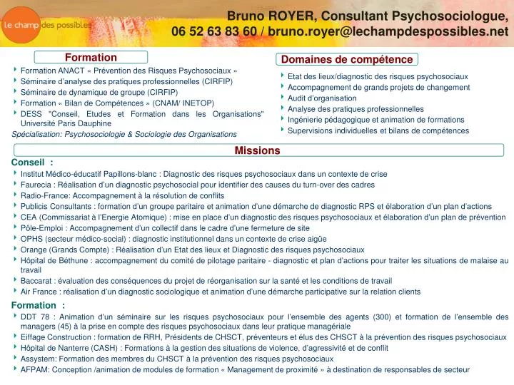 bruno royer consultant psychosociologue 06 52 63 83 60 bruno royer@lechampdespossibles net