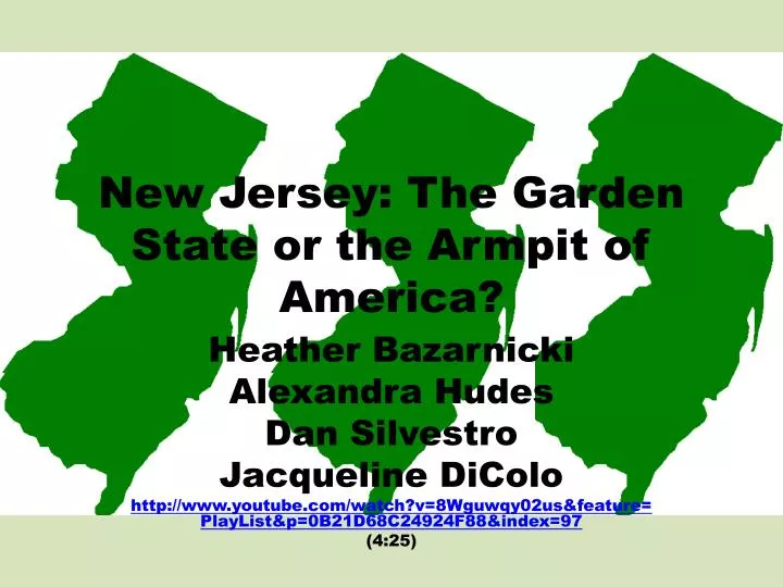 new jersey the garden state or the armpit of america