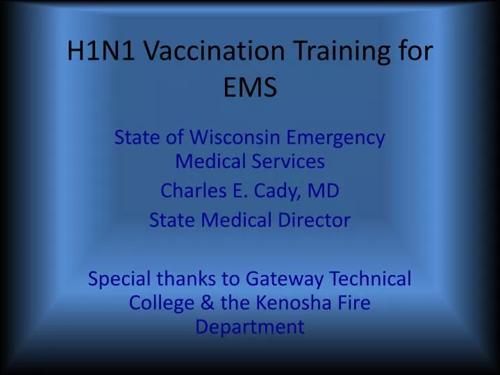 h1n1 vaccination training for ems
