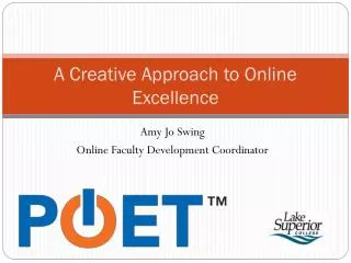 A Creative Approach to Online Excellence