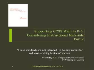 Supporting CCSS Math in K-5: Considering Instructional Materials Part 2