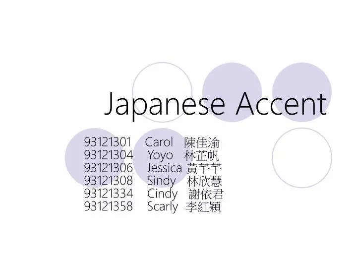 japanese accent