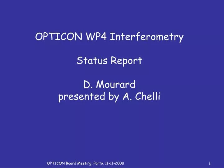 opticon wp4 interferometry status report d mourard presented by a chelli