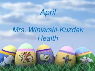 April Mrs. Winiarski - Kuzdak Health