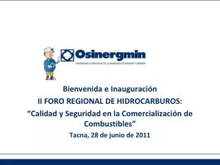 Bienvenida e Inauguración II FORO REGIONAL DE HIDROCARBUROS:
