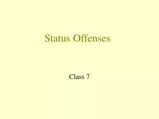 Status Offenses