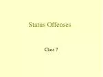 Status Offenses - slide 1