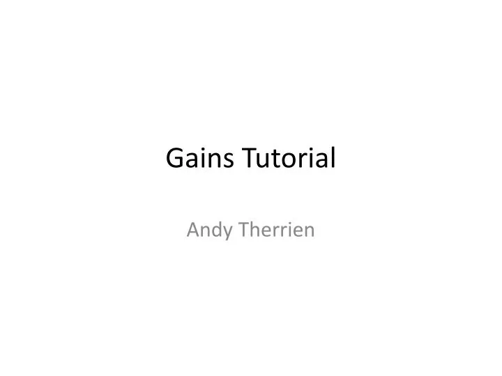gains tutorial