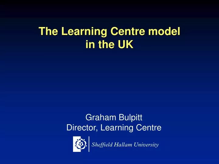 the learning centre model in the uk