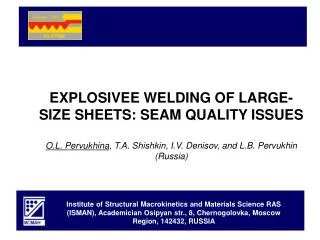 EXPLOSIVEE WELDING OF LARGE-SIZE SHEETS: SEAM QUALITY ISSUES