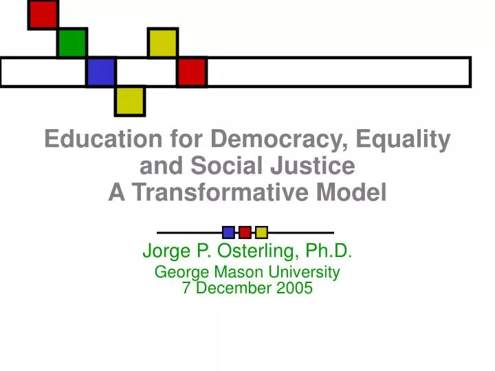 education for democracy equality and social justice a transformative model