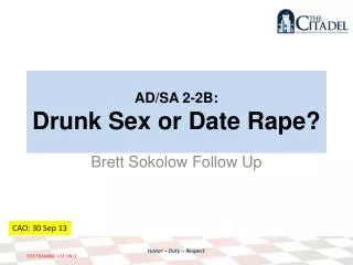 AD/SA 2-2B: Drunk Sex or Date Rape?
