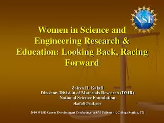 Women in Science and Engineering Research &amp; Education: Looking Back, Racing Forward