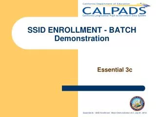 SSID ENROLLMENT - BATCH Demonstration